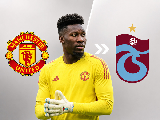 MU sẵn sàng bán đứt Onana cho Trabzonspor